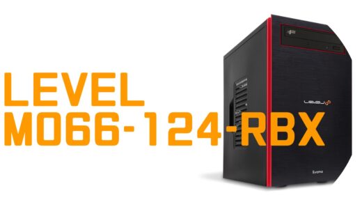 LEVEL-M066-124-RBXのゲーム性能レビュー＆スペック解説